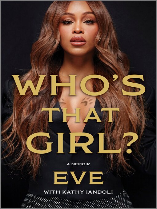 Title details for Who's That Girl? by Eve - Wait list